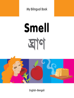 cover image of My Bilingual Book–Smell (English–Bengali)